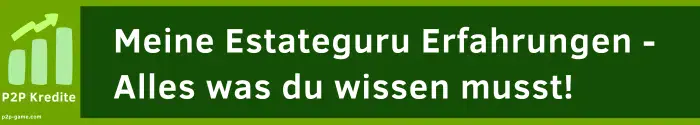 meine Estateguru Erfahrungen