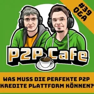 P2P Kredite Cafe die perfekte P2P Kredite Plattform