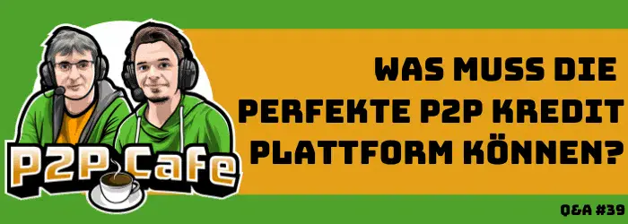 perfekte P2P Kredite Plattform Bondster Bondster PodcastBannerQ
