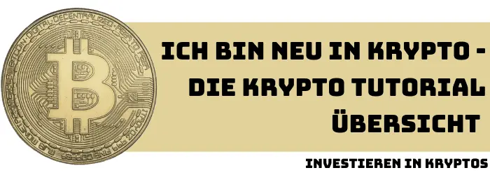 Krypto Tutorial Übersicht