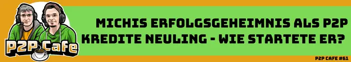 P2P Kredite Erfolgsgeheimnis Grundlagen Grundlagen 61 P2P Kredite Erfolgsgeheimnis header