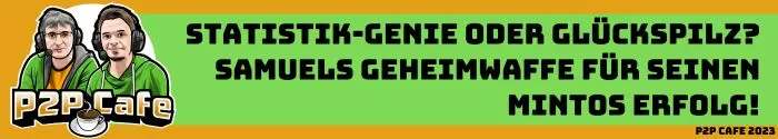 P2P Kredite Cafe Mintos Erfolg Samuel