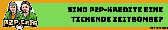 gefährlich sind p2p-kredite Podcasts Podcasts p2p cafe zeitbombe header