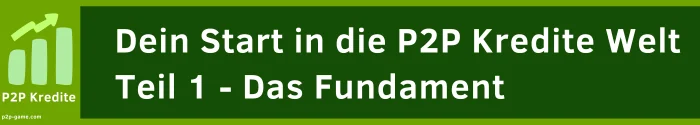P2P Kredite Portfolio Aufbau Grundlagen Grundlagen P2P Kredite Portfolio start