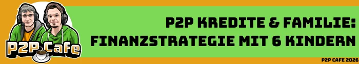 P2P Kredite Familie Podcasts Podcasts p2p Kredite Cafe Benjamin header